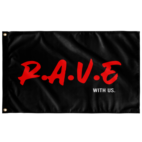 Black rave flag with red R.A.V.E. lettering and With Us. text flat view
