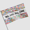 World flags grid rave flag with WE ARE ALL ONE text, flown on pole