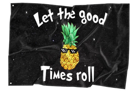 Black starry rave flag with cool cartoon pineapple and Let the good Times roll text