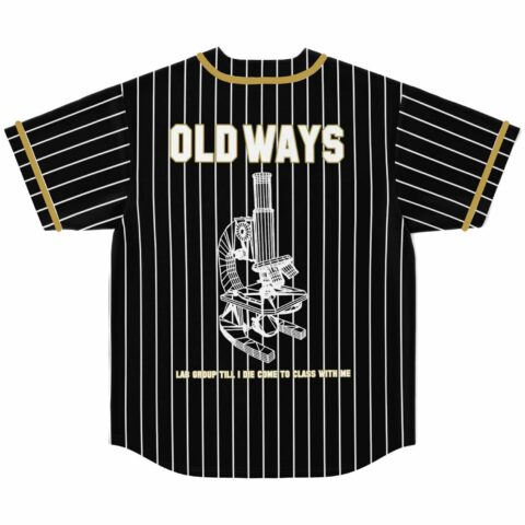Black pinstripe jersey back reads Old Ways above a microscope graphic and lab group slogan