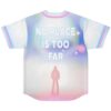 Ethereal cloudy jersey back print reading no place is too far above a glowing silhouette