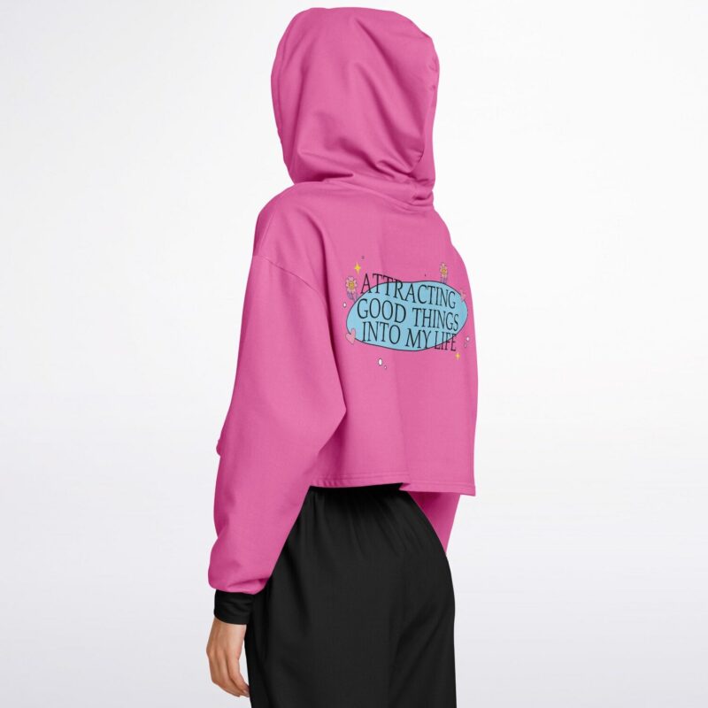 Attracting good things into my life cropped hoodie - Image 3