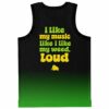 Black-green gradient back featuring "I like my music like i like my weed, LOUD" text